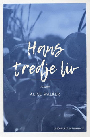 Hans tredje liv