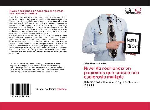Nivel de resiliencia en pacientes que cursan con esclerosis múltiple