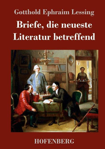 Briefe, die neueste Literatur betreffend