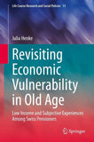 Revisiting Economic Vulnerability in Old Age