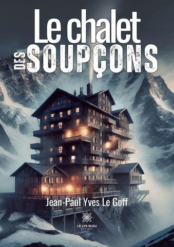 Le chalet des soupçons