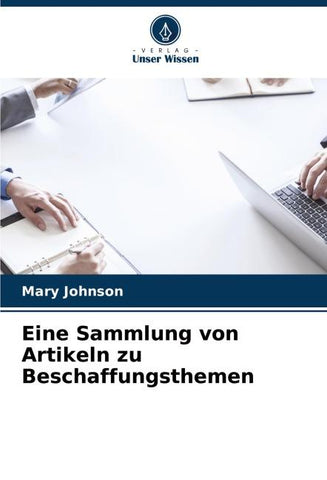 Eine Sammlung von Artikeln zu Beschaffungsthemen