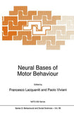 Neural Bases of Motor Behaviour