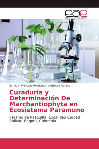 Curaduría y Determinación De Marchantiophyta en Ecosistema Paramuno