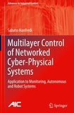 Multilayer Control of Networked Cyber-Physical Systems