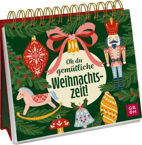 Oh du gemütliche Weihnachtszeit