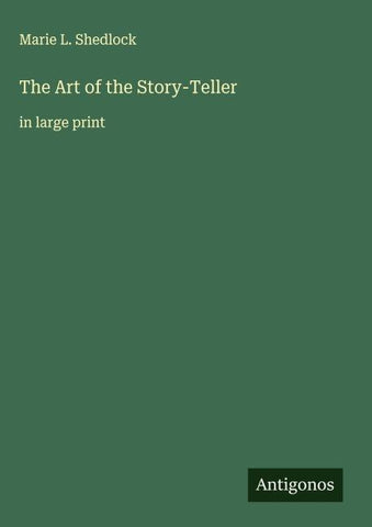 The Art of the Story-Teller