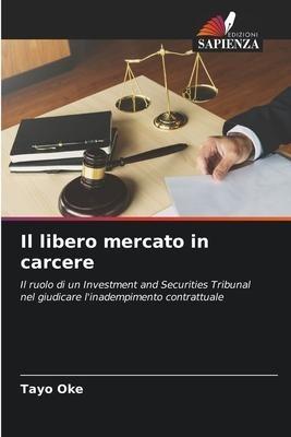 Il libero mercato in carcere
