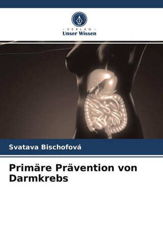 Primäre Prävention von Darmkrebs