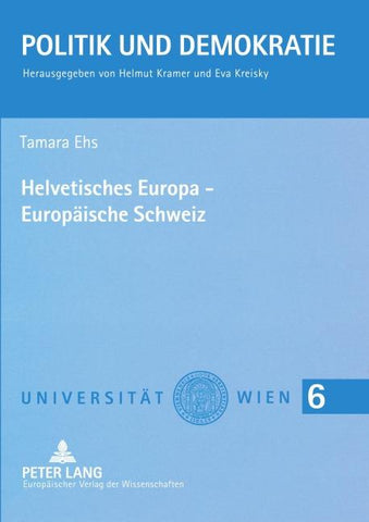 Helvetisches Europa - Europäische Schweiz