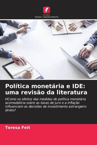Política monetária e IDE: uma revisão da literatura