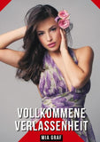 Vollkommene Verlassenheit