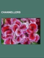 Channellers