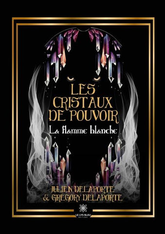 Les cristaux de pouvoir