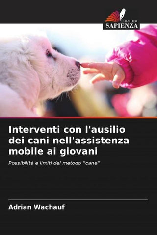 Interventi con l'ausilio dei cani nell'assistenza mobile ai giovani