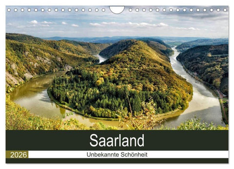 Saarland - unbekannte Schönheit (Wandkalender 2026 DIN A4 quer), CALVENDO Monatskalender