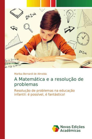 A Matemática e a resolução de problemas