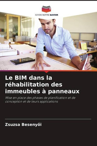 Le BIM dans la réhabilitation des immeubles à panneaux