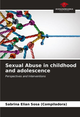 Sexual Abuse in childhood and adolescence