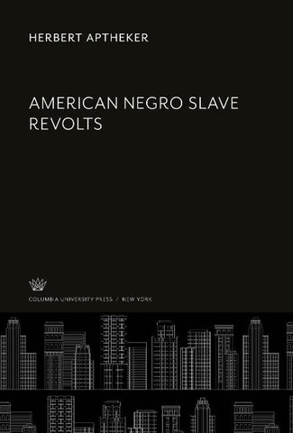 American Negro Slave Revolts