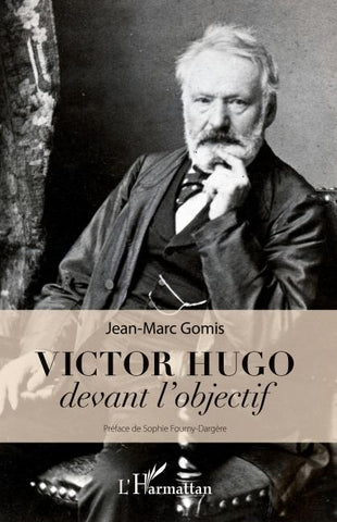 Victor Hugo devant l'objectif