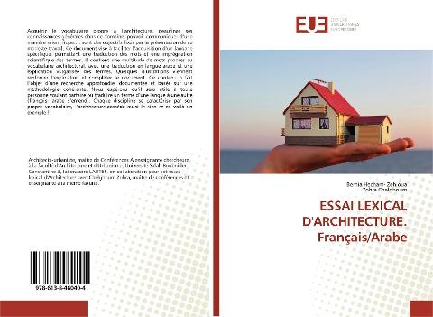 ESSAI LEXICAL D'ARCHITECTURE. Français/Arabe