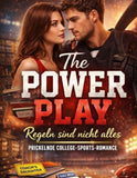 The Power Play - Regeln sind nicht alles