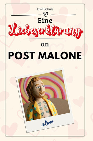 Eine Liebeserklärung an Post Malone