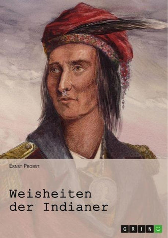 Weisheiten der Indianer