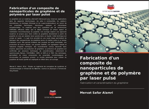 Fabrication d'un composite de nanoparticules de graphène et de polymère par laser pulsé