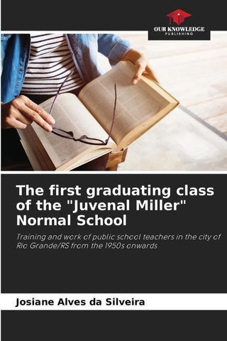The first graduating class of the "Juvenal Miller" Normal School