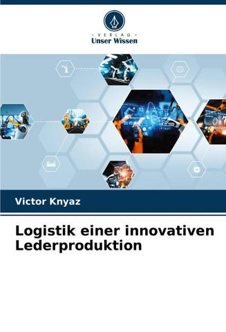 Logistik einer innovativen Lederproduktion