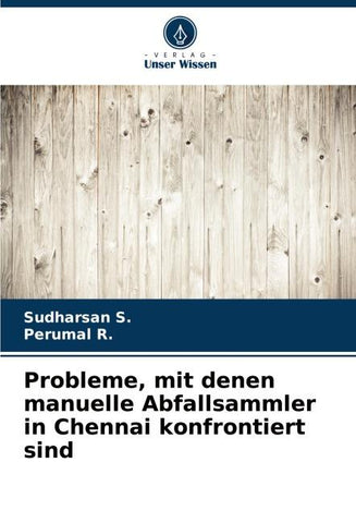 Probleme, mit denen manuelle Abfallsammler in Chennai konfrontiert sind
