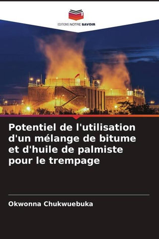 Potentiel de l'utilisation d'un mélange de bitume et d'huile de palmiste pour le trempage