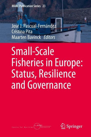 Small-Scale Fisheries in Europe: Status, Resilience and Governance