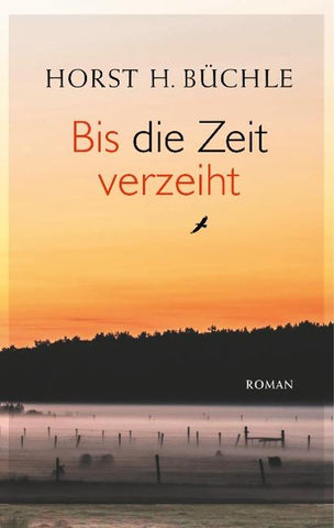 Bis die Zeit verzeiht