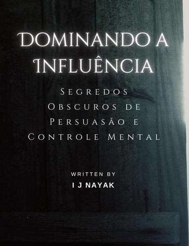 Dominando a Influência