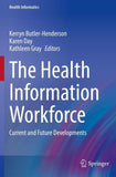 The Health Information Workforce