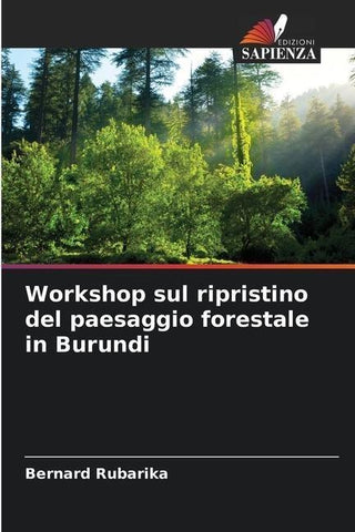 Workshop sul ripristino del paesaggio forestale in Burundi