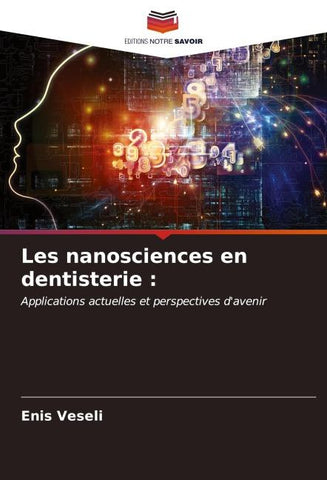 Les nanosciences en dentisterie :