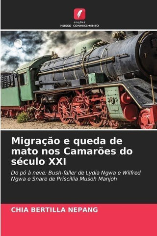 Migração e queda de mato nos Camarões do século XXI