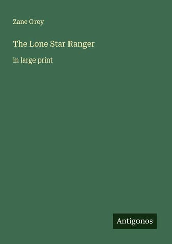 The Lone Star Ranger