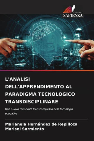 L'ANALISI DELL'APPRENDIMENTO AL PARADIGMA TECNOLOGICO TRANSDISCIPLINARE