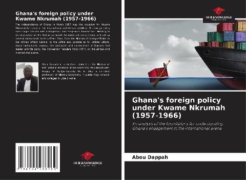 Ghana's foreign policy under Kwame Nkrumah (1957-1966)
