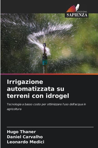 Irrigazione automatizzata su terreni con idrogel