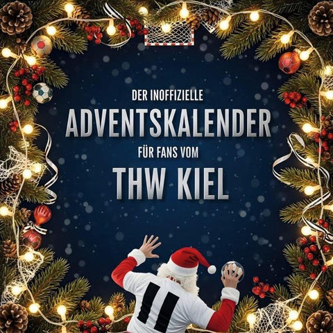 Der inoffizielle Adventskalender für Fans vom THW Kiel