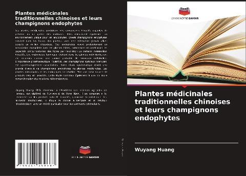 Plantes médicinales traditionnelles chinoises et leurs champignons endophytes
