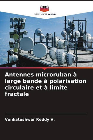 Antennes microruban à large bande à polarisation circulaire et à limite fractale