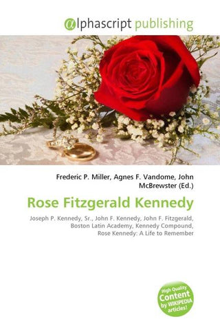 Rose Fitzgerald Kennedy