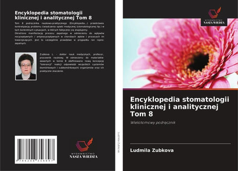 Encyklopedia stomatologii klinicznej i analitycznej Tom 8